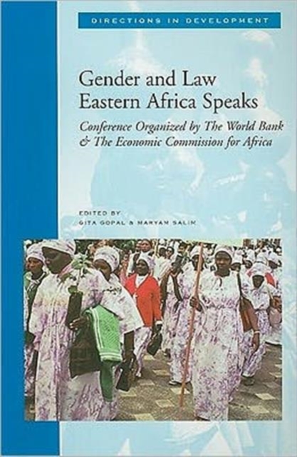 Gender and Law : Eastern Africa Speaks - Conference Proceedings, Paperback Book