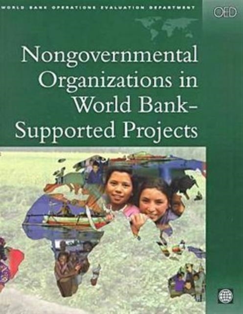 Nongovernmental Organizations in World Bank-supported Projects : A Review, Paperback / softback Book