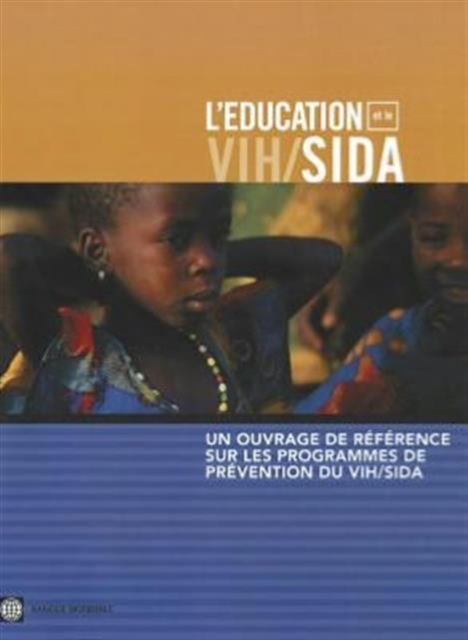 Un ouvrage de reference sur les programmes de prevention du VIH/SIDA, Paperback / softback Book