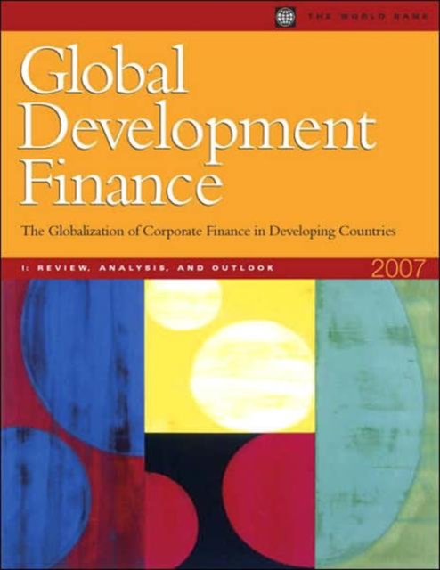 Global Development Finance : Analysis and Outlook v. 1, Paperback Book