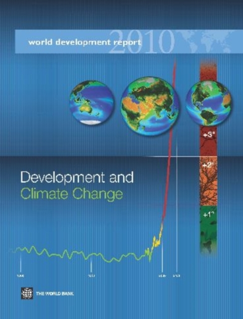 World Development Report 2010 : Development and Climate Change, Hardback Book