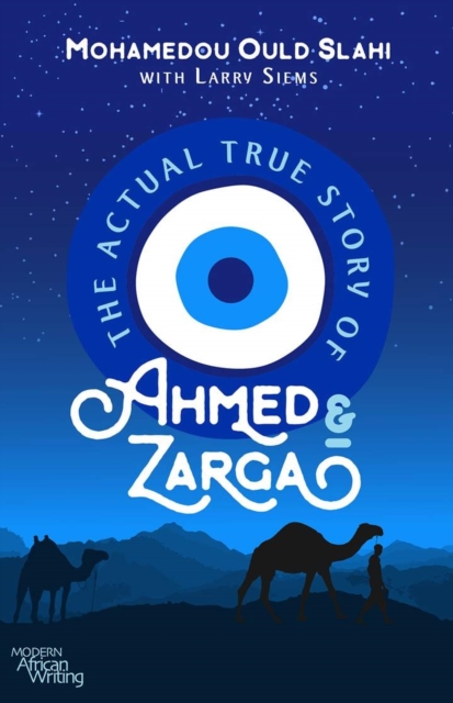 The Actual True Story of Ahmed and Zarga, Paperback / softback Book