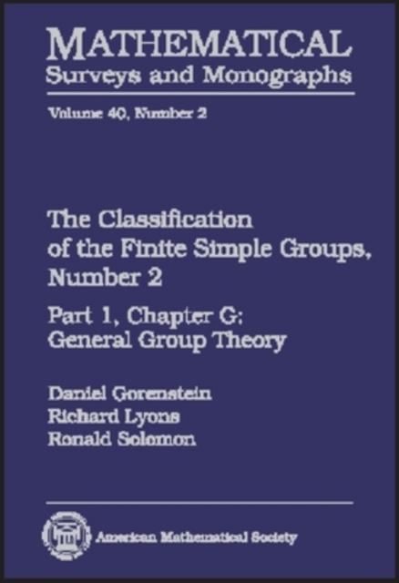 The Classification of the Finite Simple Groups, Hardback Book