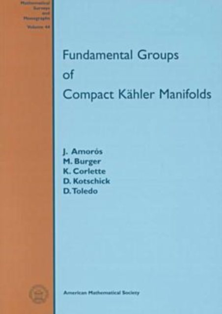 Fundamental Groups of Compact Kahler Manifolds, Paperback / softback Book