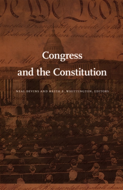 Congress and the Constitution, Paperback / softback Book
