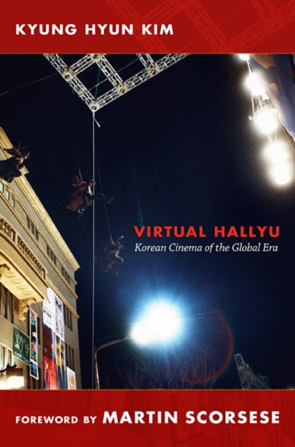 Virtual Hallyu : Korean Cinema of the Global Era, Hardback Book