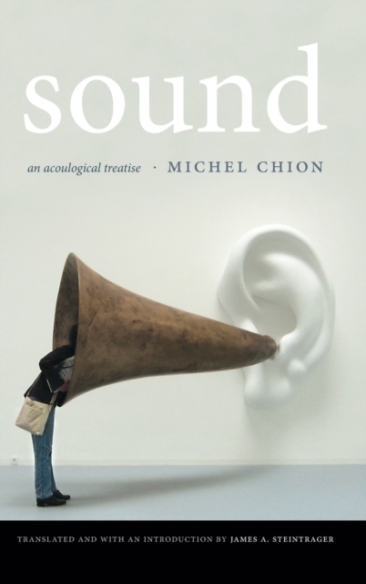 Sound : An Acoulogical Treatise, Hardback Book