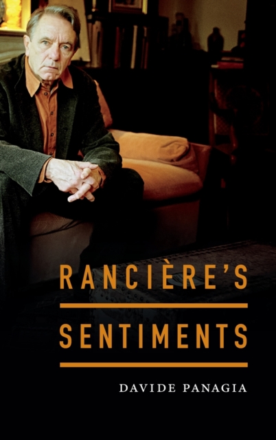 Ranciere's Sentiments, Hardback Book