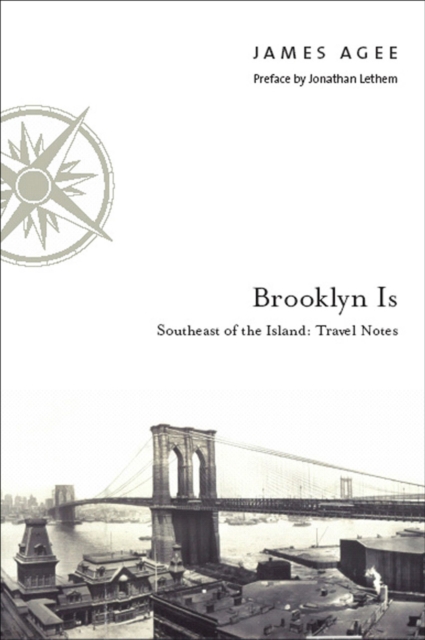 Brooklyn Is : Southeast of the Island: Travel Notes, PDF eBook