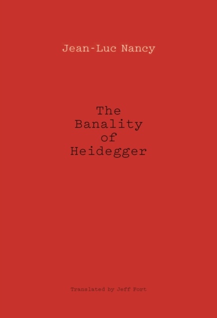 The Banality of Heidegger, Paperback / softback Book