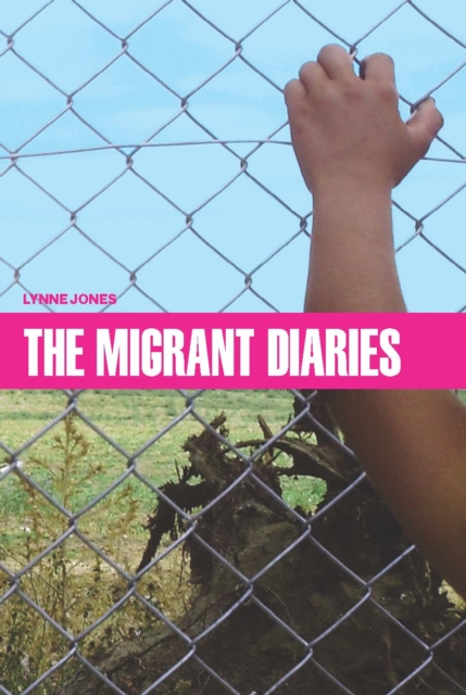 The Migrant Diaries, Paperback / softback Book