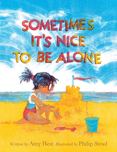 Sometimes It's Nice to Be Alone, Hardback Book