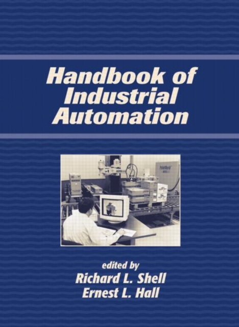 Handbook Of Industrial Automation, Hardback Book