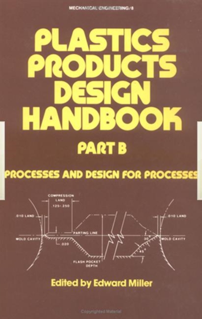 Plastics Products Design Handbook, Hardback Book