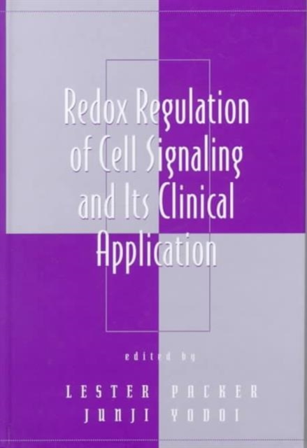 Redox Regulation of Cell Signaling and Its Clinical Application, Hardback Book