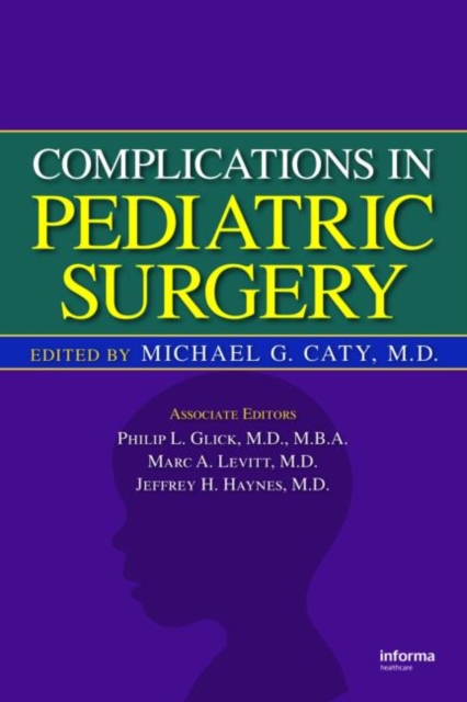 Complications in Pediatric Surgery, Hardback Book