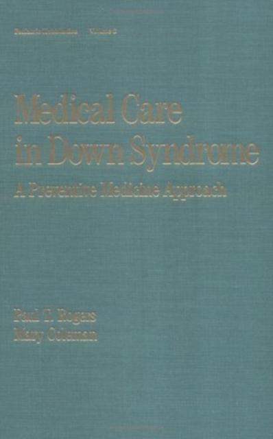 Medical Care in Down Syndrome : A Preventive Medicine Approach, Hardback Book