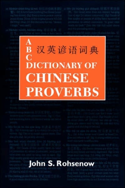 ABC Dictionary Of Chinese Proverbs, Paperback / softback Book