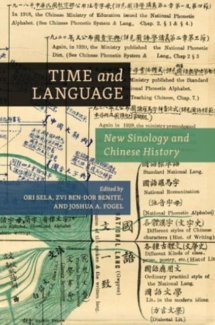 Time and Language : New Sinology and Chinese History, Paperback / softback Book