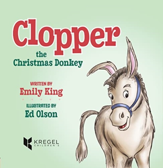 Clopper, the Christmas Donkey, Hardback Book