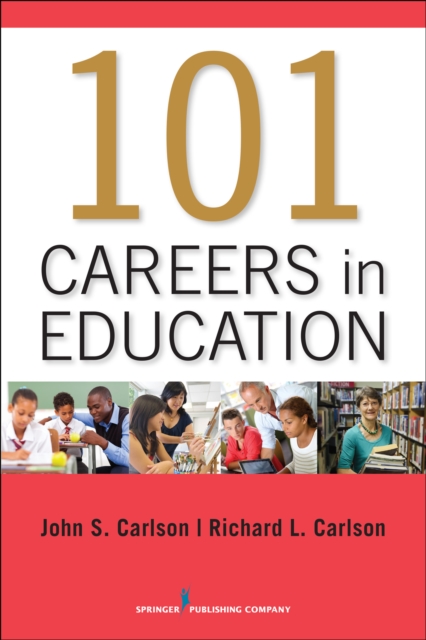 101 Careers in Education, Paperback / softback Book