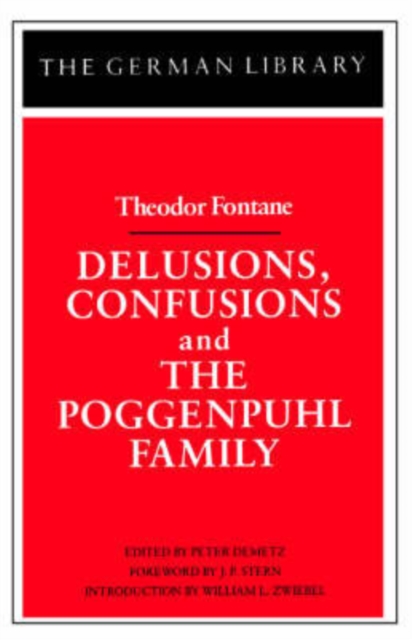 Delusions, Confusions, and the Poggenpuhl Family: Theodor Fontane, Paperback / softback Book