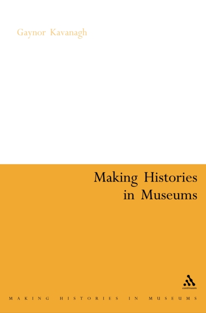 Making Histories in Museums, PDF eBook