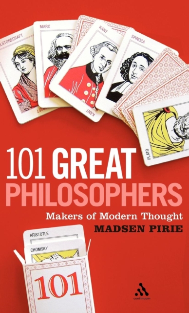 101 Great Philosophers : Makers of Modern Thought, Hardback Book