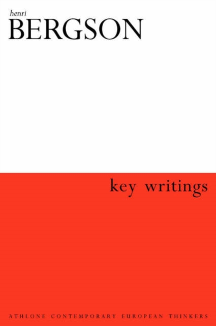 Henri Bergson: Key Writings, Hardback Book