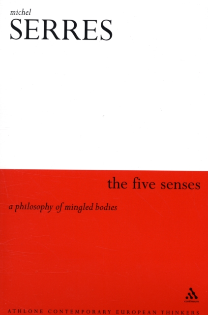 The Five Senses : A Philosophy of Mingled Bodies, Paperback / softback Book