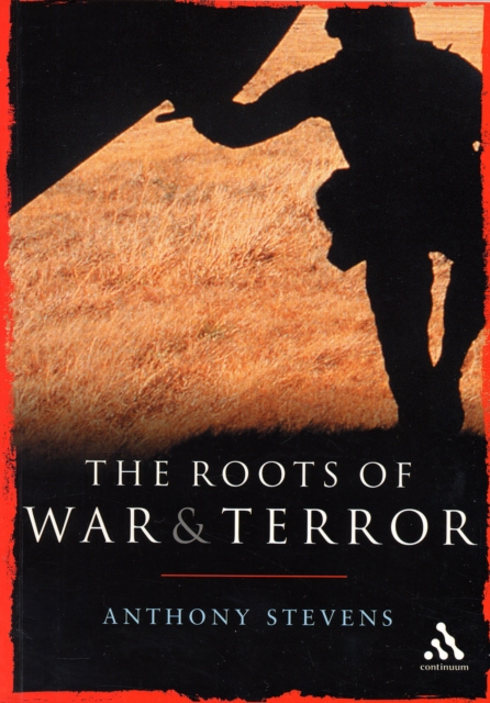 Roots of War and Terror, Paperback / softback Book