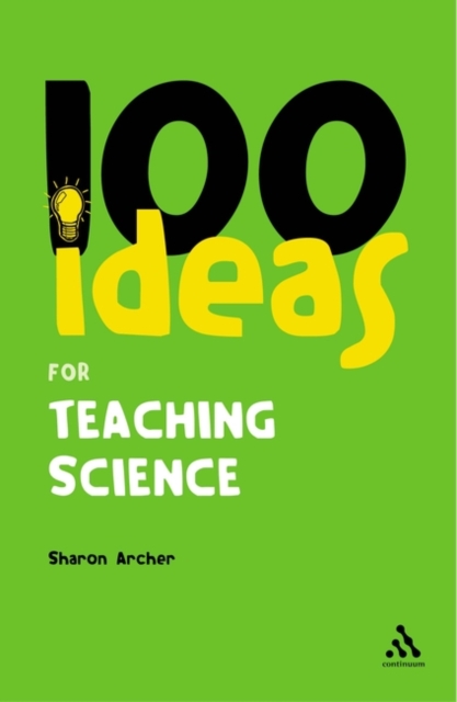 100 Ideas for Teaching Science, Paperback / softback Book