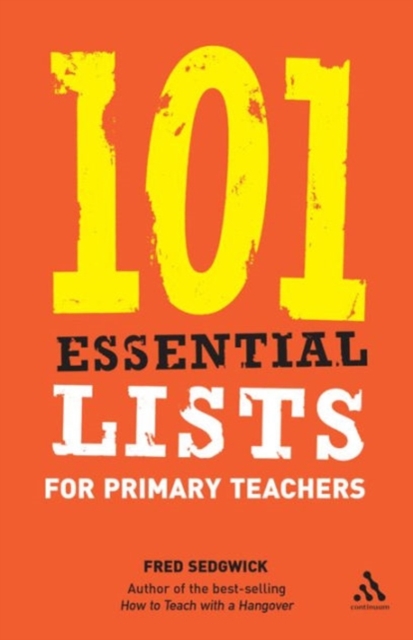 101 Essential Lists for Primary Teachers, Paperback / softback Book