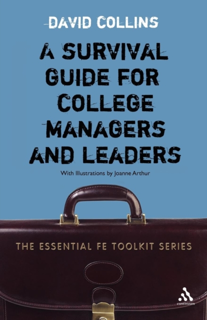 Survival Guide for College Managers and Leaders, Paperback / softback Book