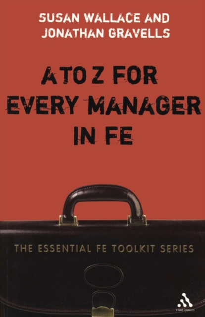A to Z for Every Manager in FE, Paperback / softback Book