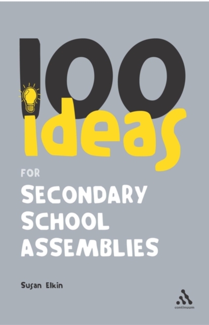 100 Ideas for Secondary School Assemblies, Paperback / softback Book