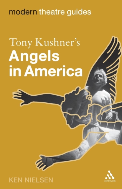 Tony Kushner's Angels in America, Paperback / softback Book