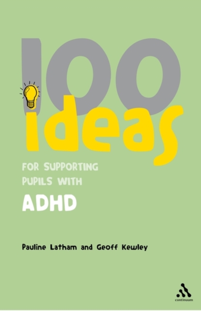 100 Ideas for Supporting Pupils with ADHD, Paperback / softback Book