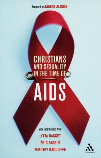 Christians and Sexuality in the Time of AIDS, Paperback / softback Book