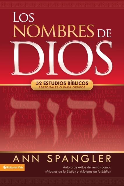 Los Nombres de Dios : 52 Estudios B?blicos Personales O Para Grupos, Paperback / softback Book