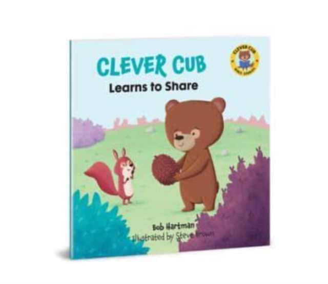 Clever Cub Learns to Share, Paperback / softback Book