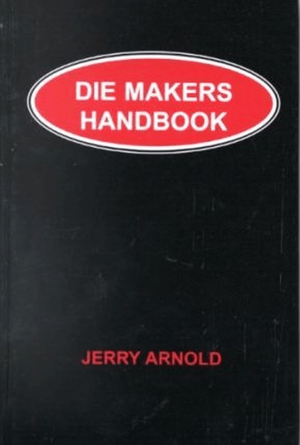 Die Makers Handbook, Paperback / softback Book