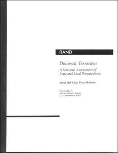 Domestic Terrorism : A National Assessment of State and Local Preparedness, Paperback / softback Book