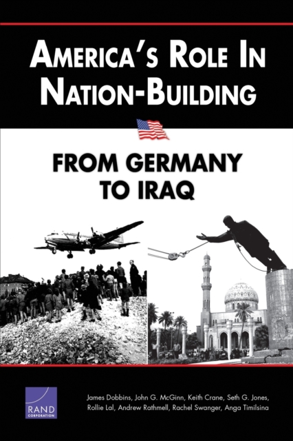 America's Role in Nation-Building : From Germany to Iraq, Paperback / softback Book