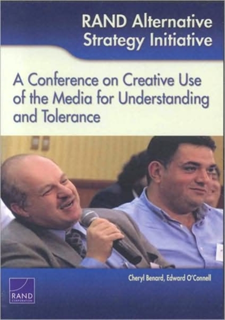 RAND Alternative Strategy Initiative : A Conference on Creative Use of the Media for Understanding and Tolerance, DVD video Book