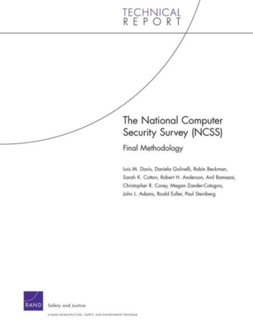 The National Computer Security Survey (NCSS) : Final Methodology, Paperback / softback Book