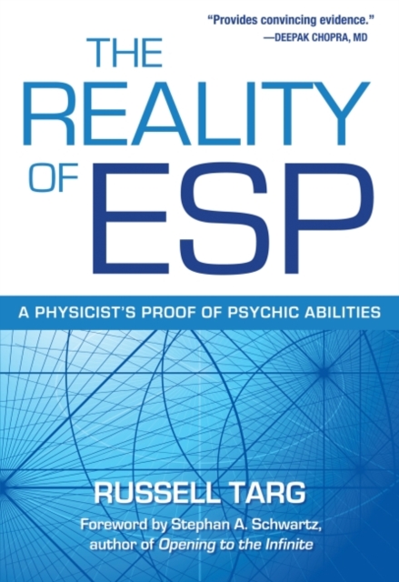 The Reality of ESP : A Physicist's Proof of Psychic Abilities, EPUB eBook