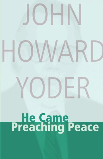 He Came Preaching Peace, Paperback / softback Book