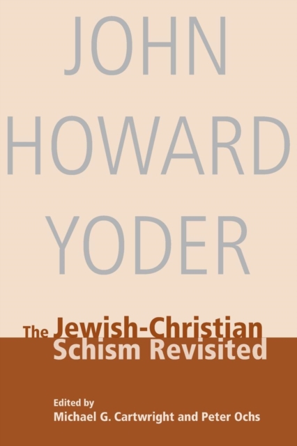 The Jewish-Christian Schism, Paperback / softback Book