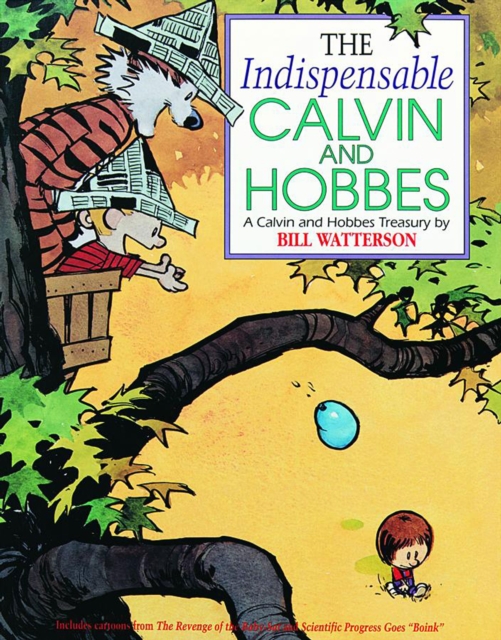 The Indispensable Calvin and Hobbes, Paperback Book
